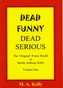 Dead Funny, Dead Serious