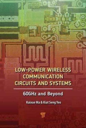 Low-Power Wireless Communication Circuits and Systems