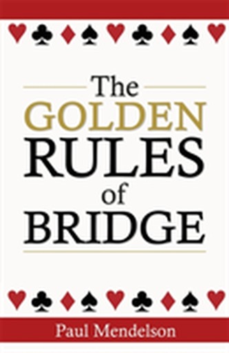 The Golden Rules Of Bridge