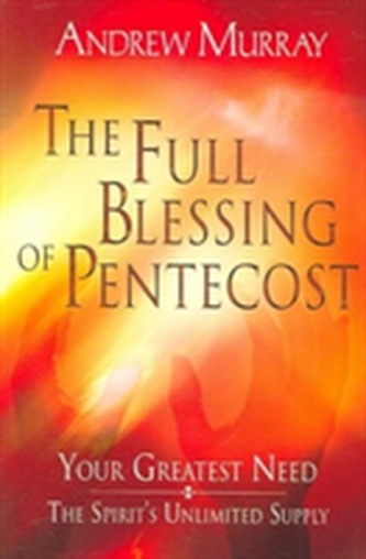 FULL BLESSING OF PENTECOST THE