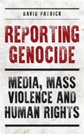 Reporting Genocide