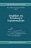 Instabilities and Turbulence in Engineering Flows