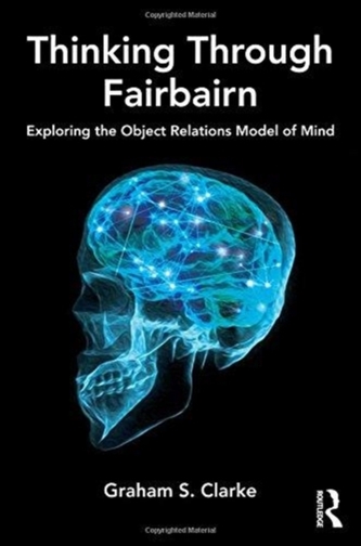 Thinking Through Fairbairn