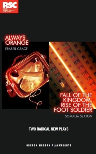 Always Orange / Fall of the Kingdom, Rise of the Foot Soldier