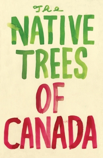 The Native Trees of Canada