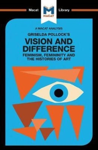 Griselda Pollock's Vision and Difference