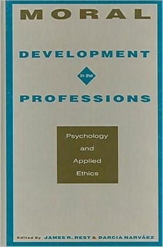 Moral Development in the Professions