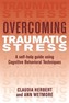 Overcoming Traumatic Stress