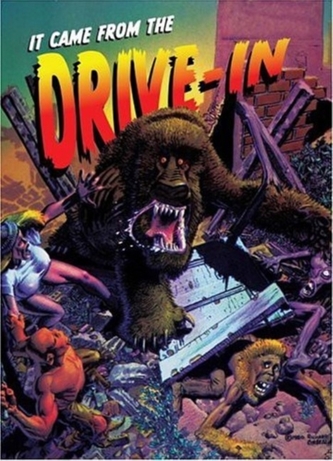It Came from the Drive-In