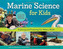 Marine Science for Kids