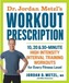 Dr. Jordan Metzl's Workout Prescription