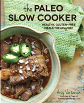 The Paleo Slow Cooker
