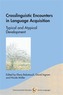 Crosslinguistic Encounters in Language Acquisition