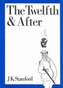 The Twelfth and After