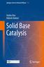 Solid Base Catalysis