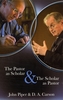 The Pastor as Scholar & the Scholar as Pastor