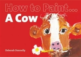 How to Paint a Cow