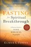 Fasting for Spiritual Breakthrough