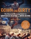 Down and Dirty