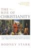 The Rise of Christianity