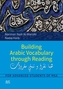 Building Arabic Vocabulary Through Reading