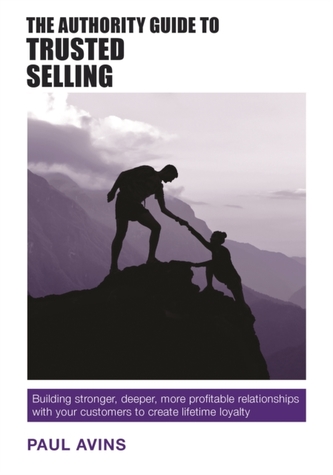 The Authority Guide to Trusted Selling