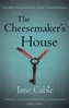 The Cheesemaker's House