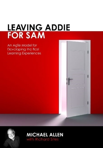 Leaving ADDIE for SAM