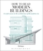 How to Read Modern Buildings