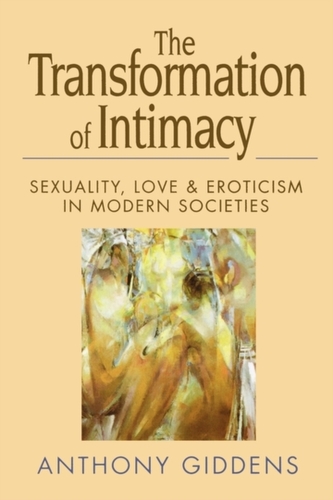 The Transformation of Intimacy