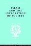 Islam and the Integration of Society