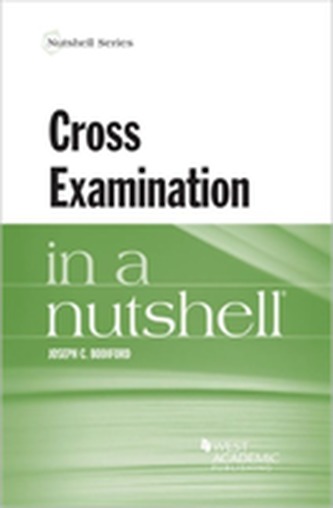 Cross Examination in a Nutshell