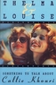 Thelma and Louise/Something to Talk About