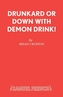 The Drunkard