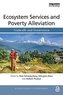 Ecosystem Services and Poverty Alleviation (OPEN ACCESS)