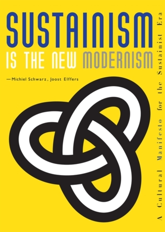 Sustainism is the New Modernism