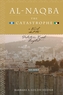 Al-Naqba The Catastrophe