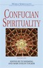 Confucian Spirituality: Volume One
