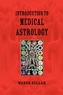 Introduction to Medical Astrology