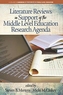 Literature Reviews in Support of the Middle Level Education Research Agenda