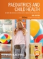 Paediatrics and Child Health - Includes Free      Desktop Edition 3E