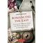 Romancing the East