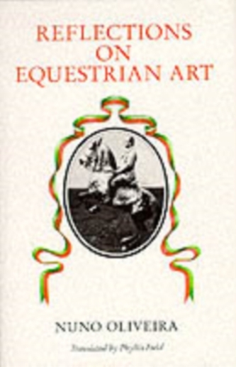 Reflections on the Equestrian Art