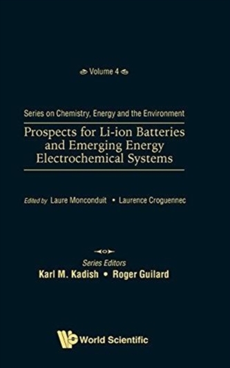 Prospects For Li-ion Batteries And Emerging Energy Electrochemical Systems