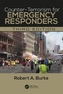 Counter-Terrorism for Emergency Responders, Third Edition