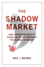The Shadow Market
