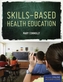 Skills Based Health Education