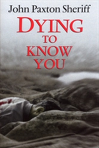 Dying to Know You