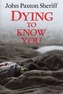 Dying to Know You