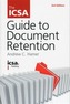 The ICSA Guide to Document Retention